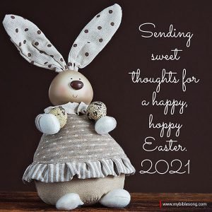 Celebrate a Joyful Easter : Happy Easter Wishes Images and Quotes with Bible Verses My Bible Song 2026 Happy Easter 2021 wishes images and quotes
