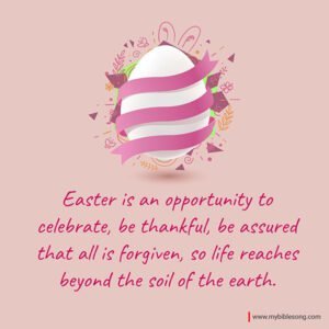 Celebrate a Joyful Easter : Happy Easter Wishes Images and Quotes with Bible Verses My Bible Song 2026 Easter egg with bunny ears wrapped in pink ribbon, surrounded by floral decorations, representing a joyful Easter celebration and Christian message.