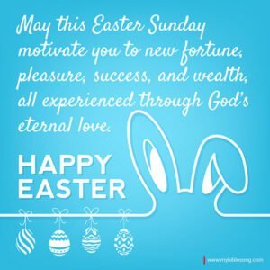 Celebrate a Joyful Easter : Happy Easter Wishes Images and Quotes with Bible Verses My Bible Song 2026 Easter prayer