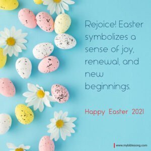 Celebrate a Joyful Easter : Happy Easter Wishes Images and Quotes with Bible Verses My Bible Song 2026 Colorful Easter eggs and daisies on a pastel blue background with an uplifting Easter message about renewal and joy. Perfect for celebrating the resurrection and new beginnings during Easter.