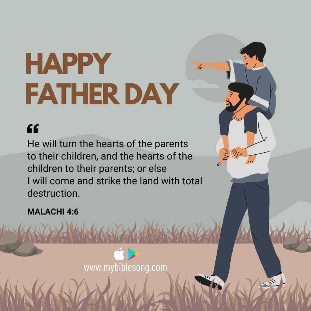 A verse from Malachi 4:6 on a Father's Day card featuring a father and son with the son riding on his dad's shoulders, celebrating faith and family, perfect for a Christian Father's Day greeting.