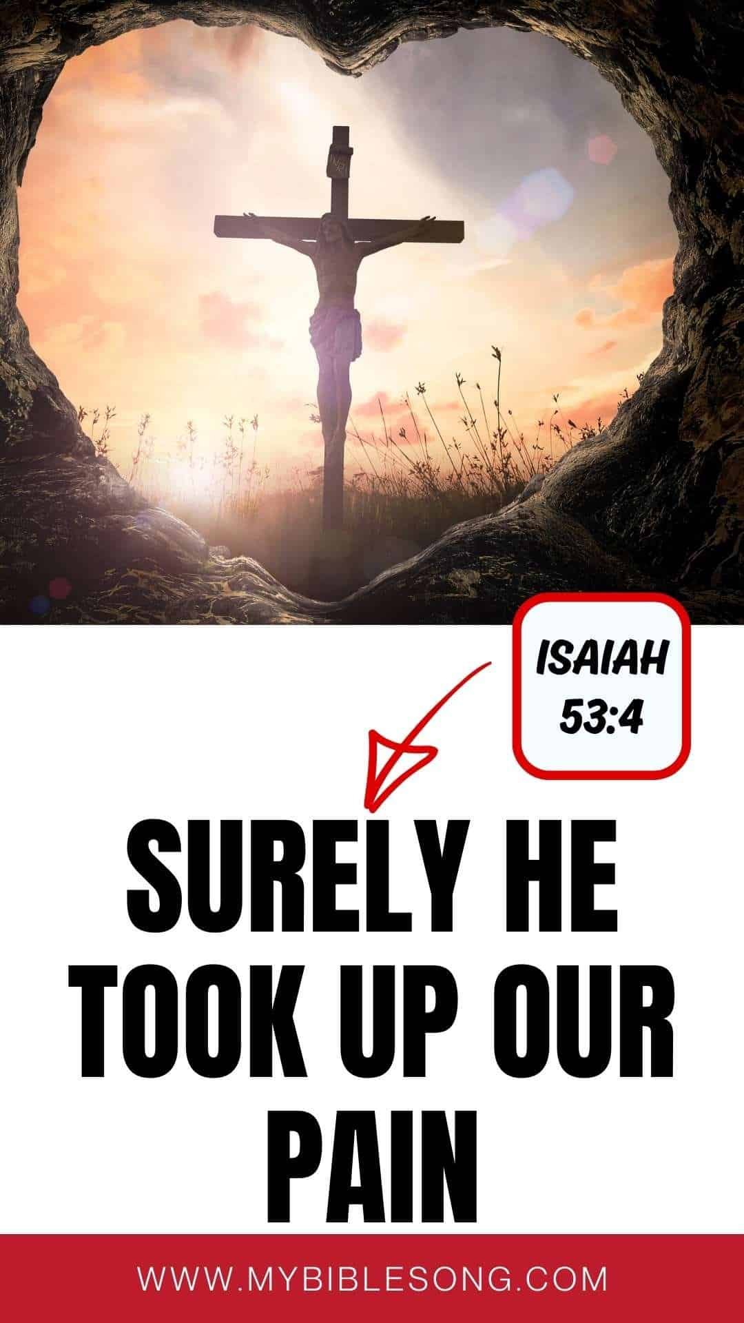 Jesus on the cross at sunrise, symbolizing salvation and faith, with biblical reference to Isaiah 53:4 from My Bible Song. Perfect for Christian worship, prayer, and spiritual inspiration.