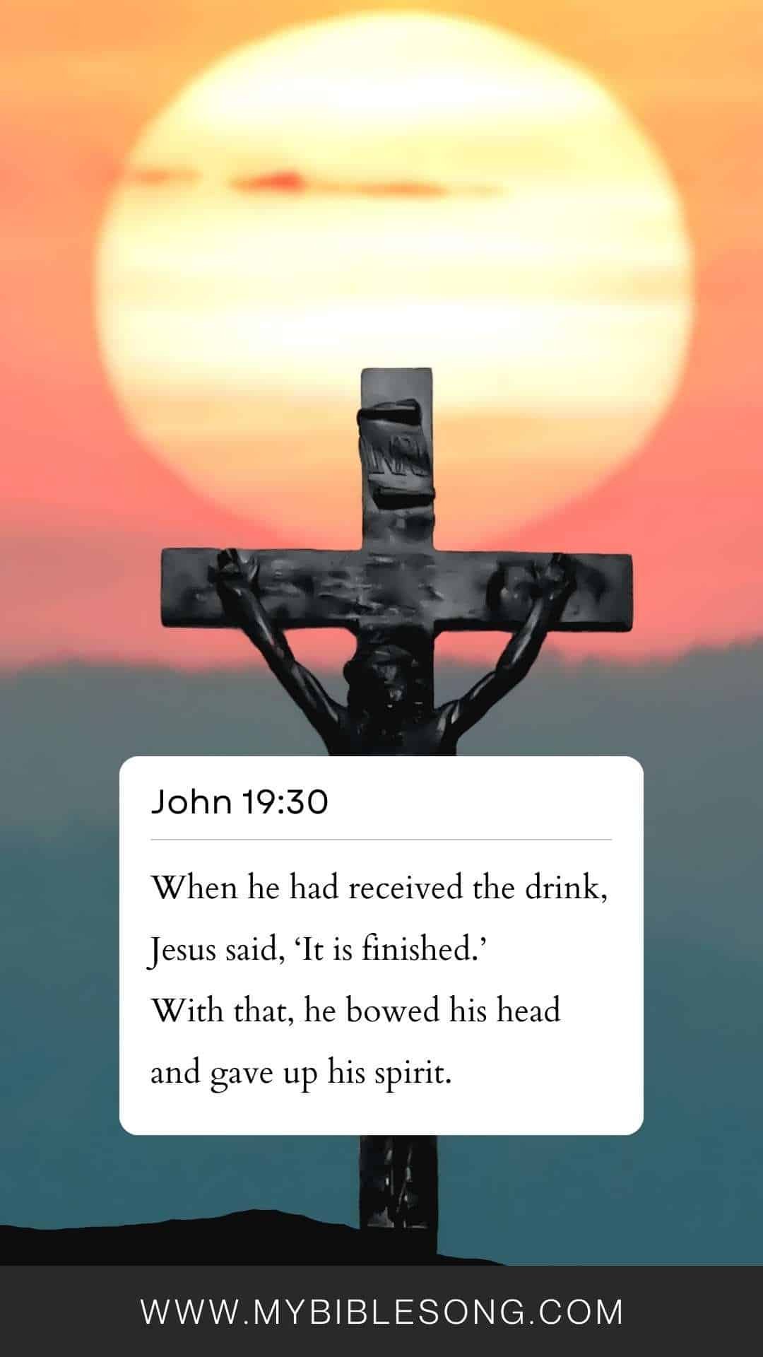 Sunset with Christian Cross and Bible Verse John 19:30, inspirational religious image, Jesus Christ, sacrifice, salvation, gospel message, faith, Christian worship, spiritual reflection, biblical quote, religious artwork.