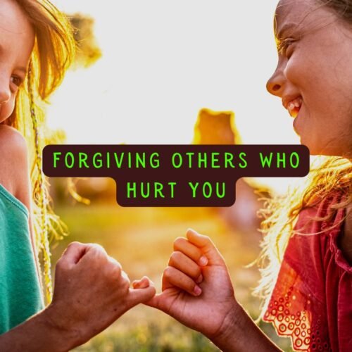 Bible Verses About Forgiving Others Who Hurt You