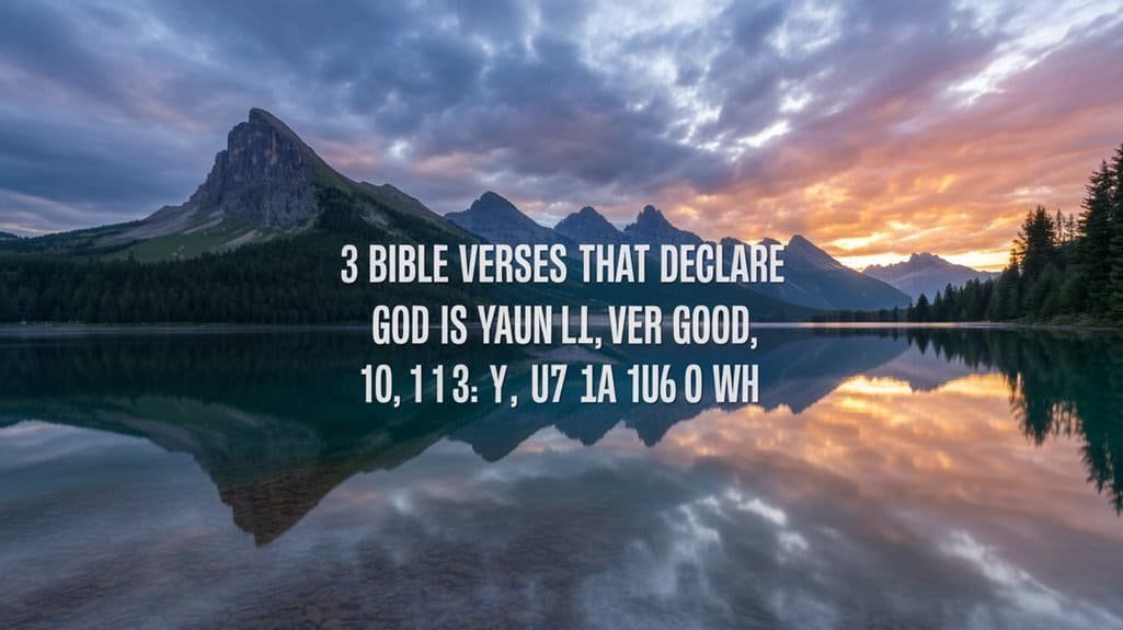 God is Yahweh biblical verse mountain lake reflection landscape serene nature.