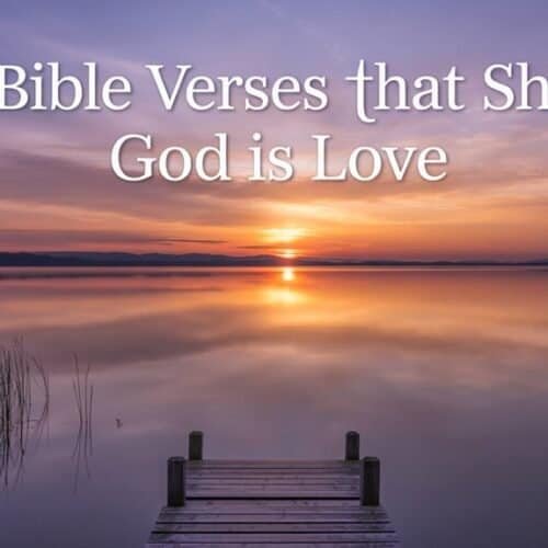 10 Bible Verses That Show God Is Love My Bible Song 2026 10 Bible Verses that Show God is Love - Inspirational Scripture for Faith and Spiritual Growth.