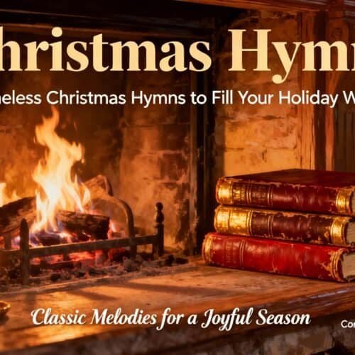 25 Timeless Christmas Hymns to Fill Your Holiday With Joy My Bible Song 2026 Cozy fireplace with Christmas candles and vintage hymn books, ideal for holiday songs, Christmas hymns, and seasonal worship music.