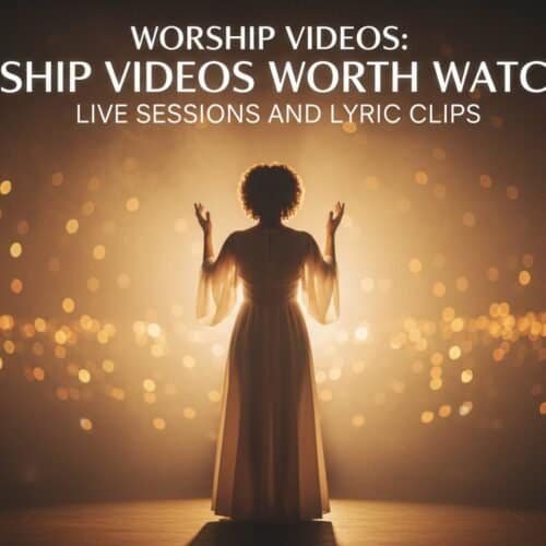 Worship Videos Worth Watching: Live Sessions and Lyric Clips My Bible Song 2026 Inspirational worship videos for faith and praise, featuring live sessions and lyric clips to enhance spiritual experience and devotion.