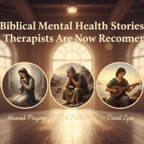 Inspirational biblical stories for mental health and healing, recommended by therapists, including Elijah, Hannah, Job, David, and the calming sea.