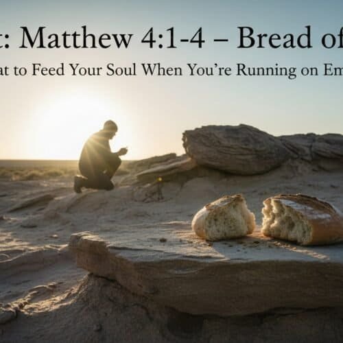 Person praying on rocky landscape during sunset with bread and scripture reference Matthew 4:1-4, emphasizing spiritual nourishment and faith during Lent.