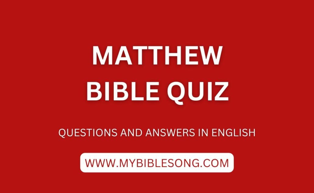 NT1 Matthew bible quiz questions and answers in English