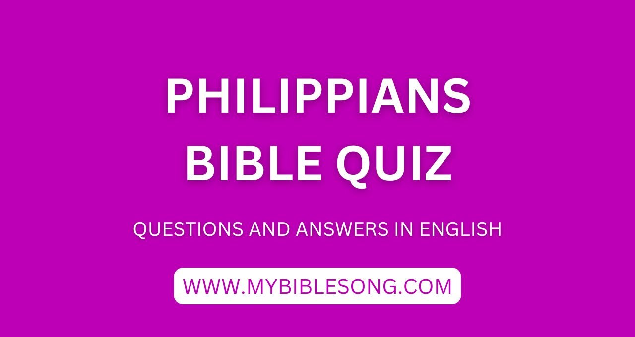 NT11 Philippians bible quiz with questions and answers in English