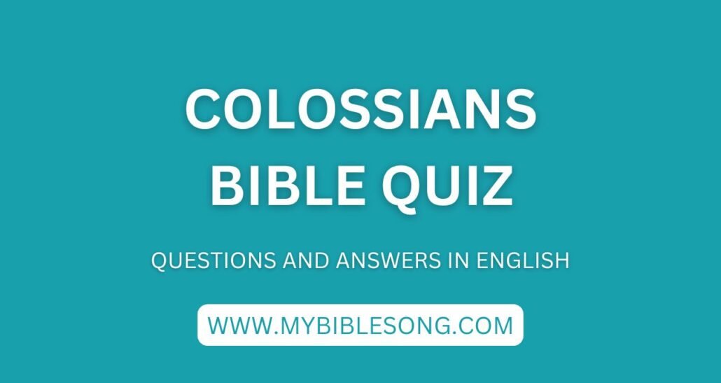 NT12 Colossians bible quiz with questions and answers in English