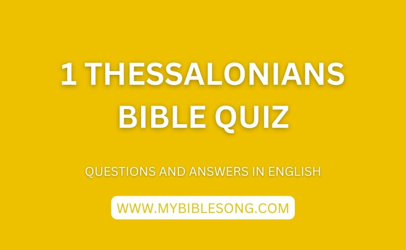 NT13 1 Thessalonians bible quiz with questions and answers in English