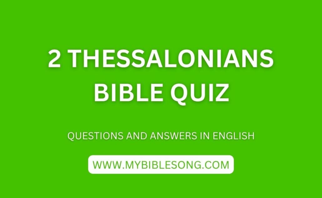 NT14 2 Thessalonians bible quiz with questions and answers in English
