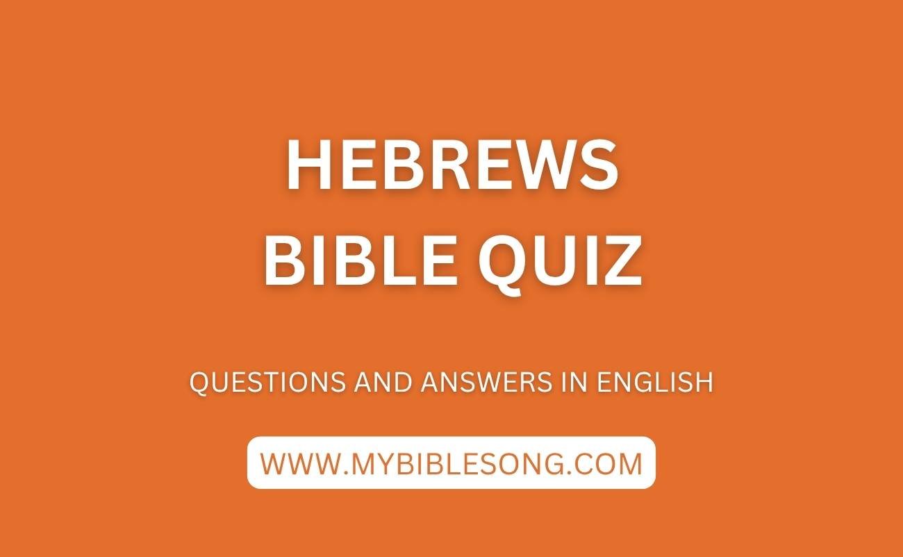 NT19 Hebrews bible quiz with questions and answers in English