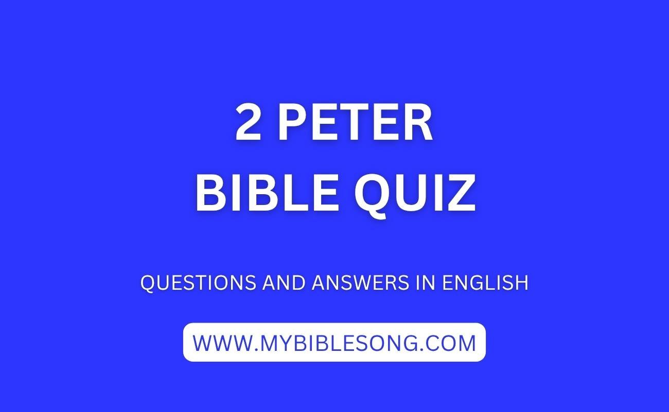 NT21 2 Peter bible quiz with questions and answers in English