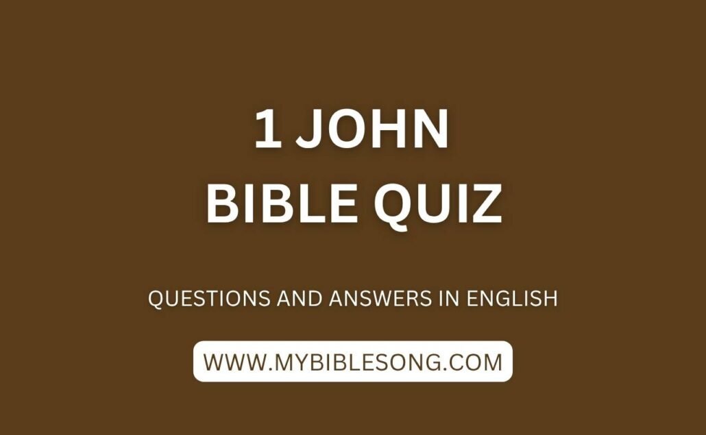 NT23 1 John bible quiz with questions and answers in English
