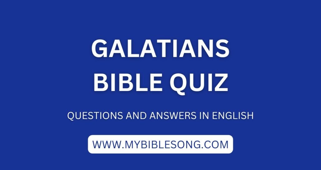 NT9 Galatians bible quiz with questions and answers in English