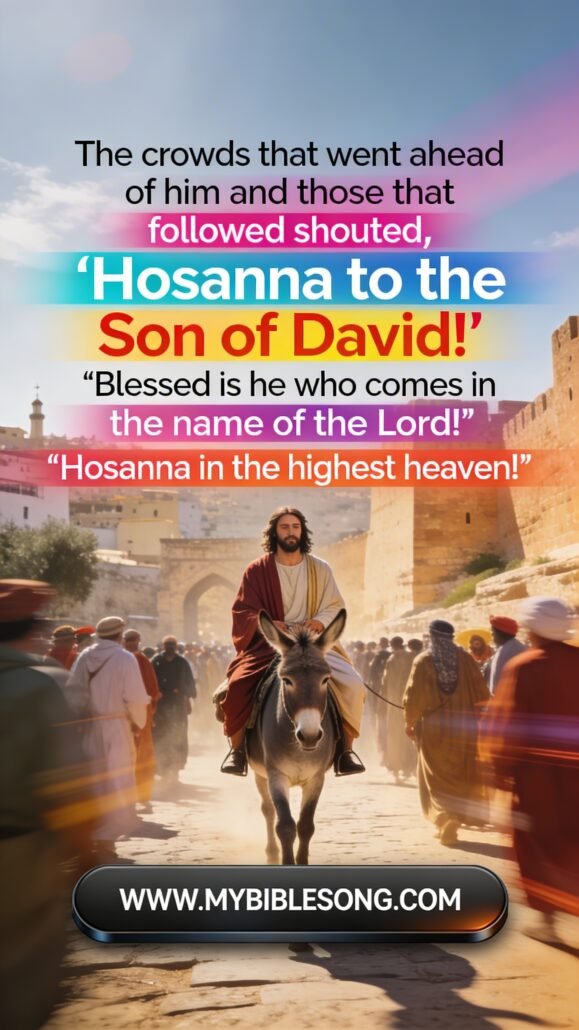 The Crowds Praise Jesus coming to the Jerusalem 0001 - My Bible Song
