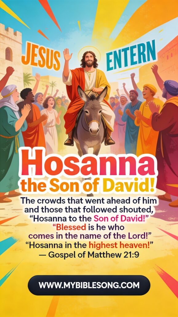 The Crowds Praise Jesus coming to the Jerusalem 0002 - My Bible Song
