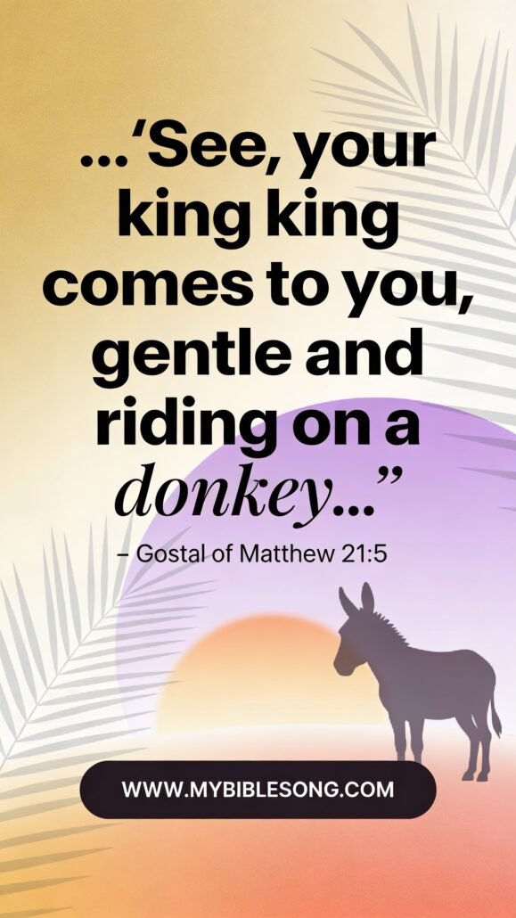 The Humble Kingimgtext See your king comes 0001 - My Bible Song