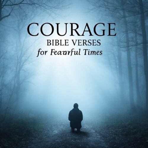 courageous verses for fear
