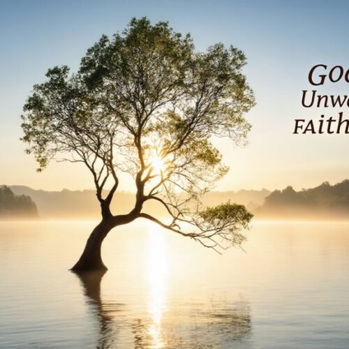 god s unwavering faithfulness proclaimed