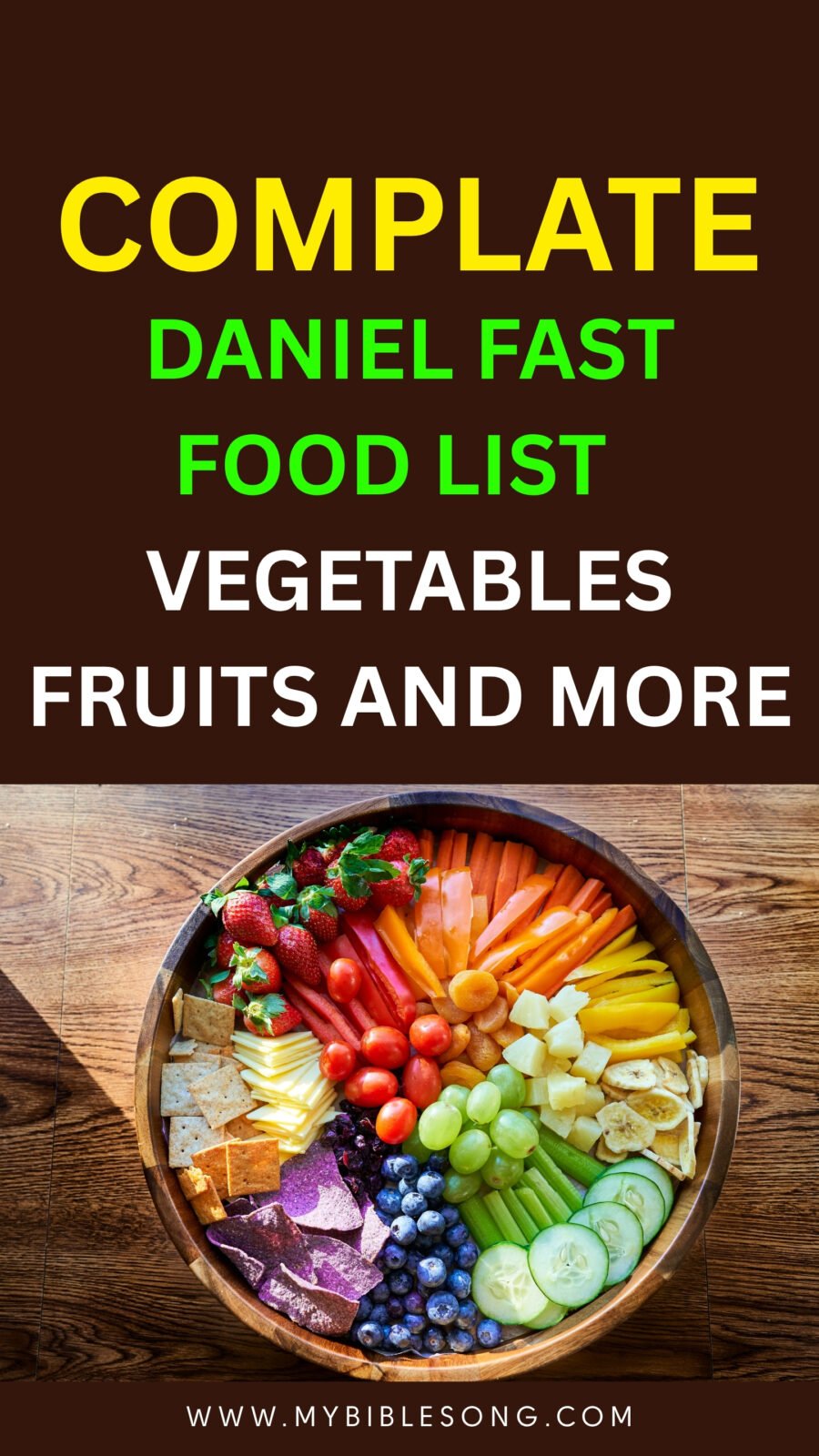 complete Daniel Fast Food List vegetables fruits approved foods vegetables fruits approved foods for you